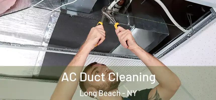  AC Duct Cleaning Long Beach - NY