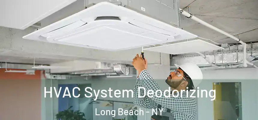  HVAC System Deodorizing Long Beach - NY
